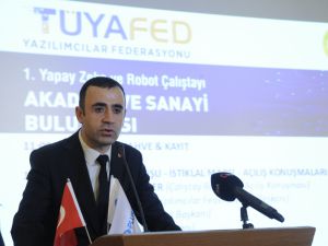 '1. Yapay Zeka ve Robot Çalıştayı' yazılım sektörü temsilcilerini buluşturdu